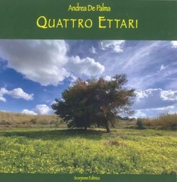 QUATTRO ETTARI